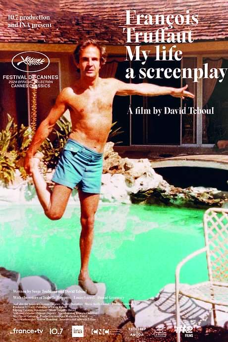 François Truffaut: My Life, a Screenplay